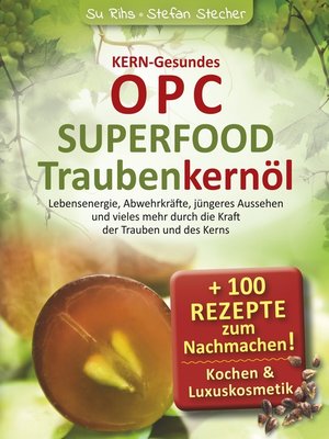 cover image of KERN-Gesundes OPC--SUPERFOOD Traubenkernöl